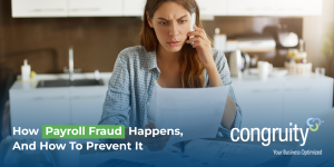 How Payroll Fraud Happens—And How to Prevent It